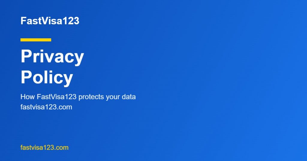 FastVisa123 privacy policy