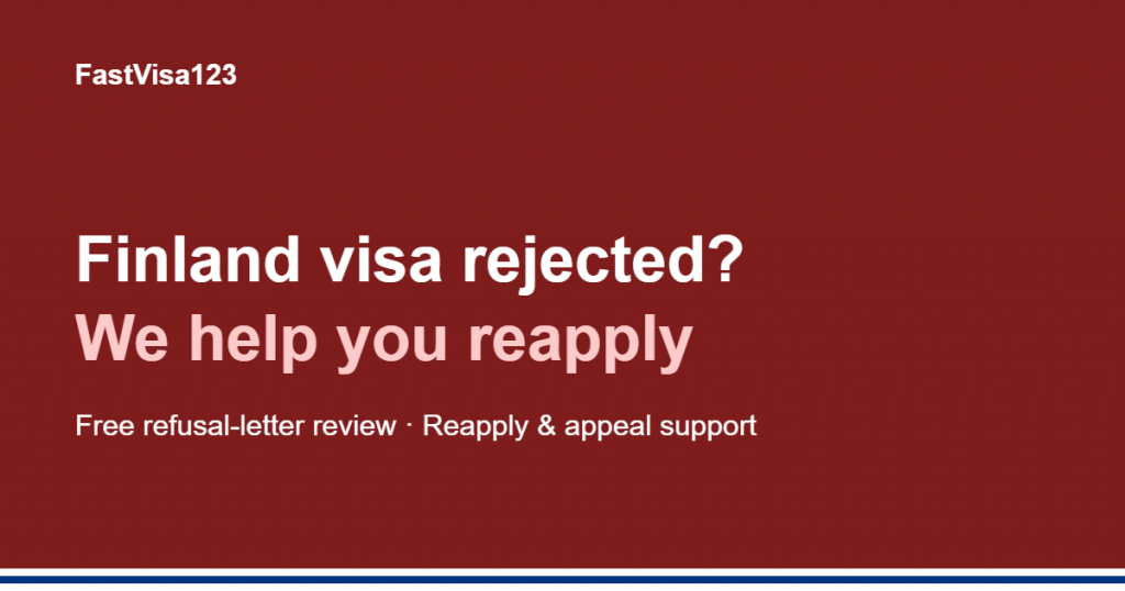 Finland Schengen visa rejected