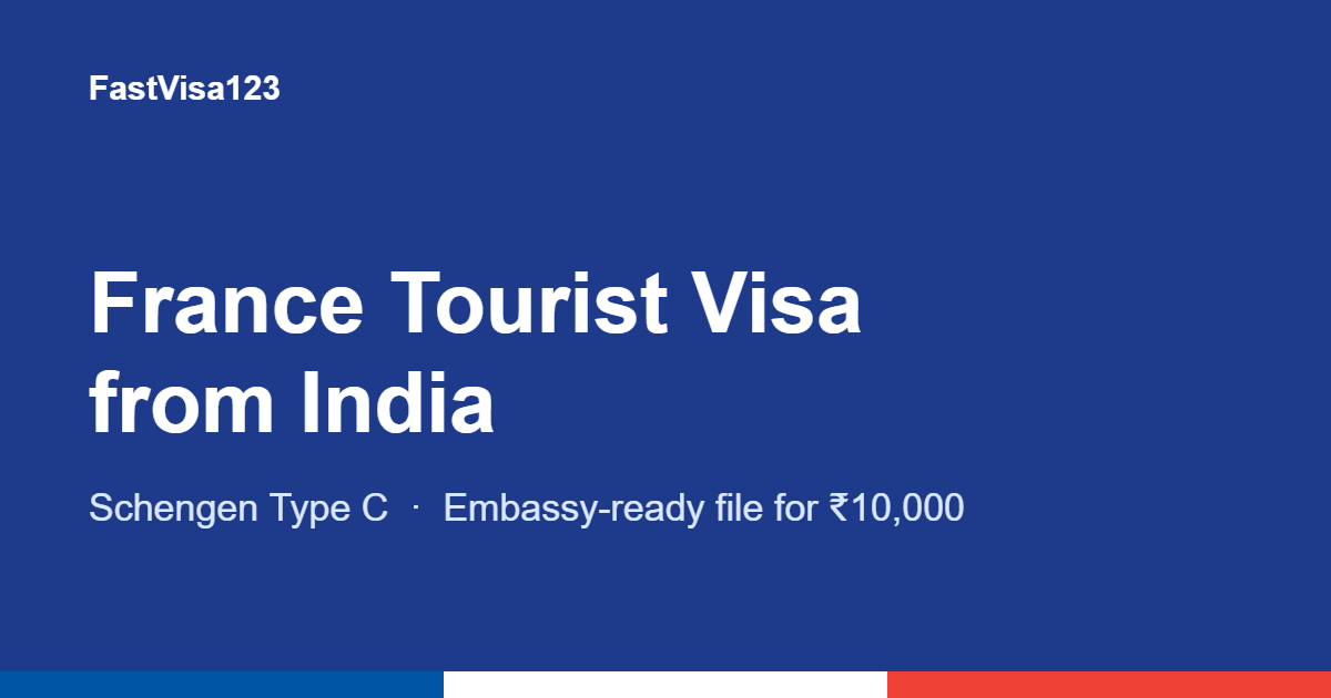 France tourist visa from India