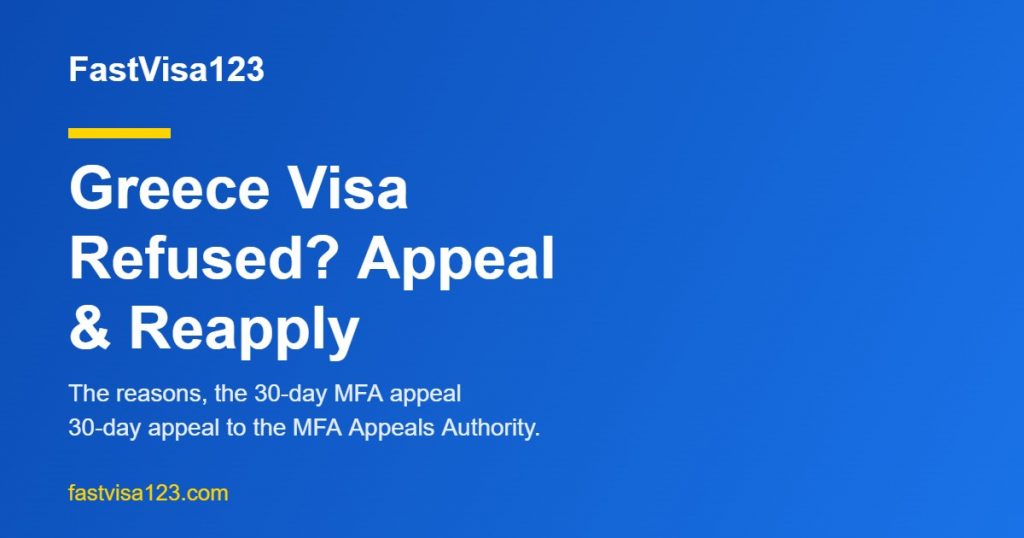 Greece visa refused - reasons, MFA appeal and reapply guide for Indians 2026 by FastVisa123