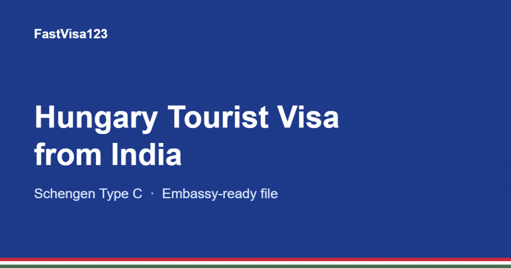 Hungary tourist visa from India