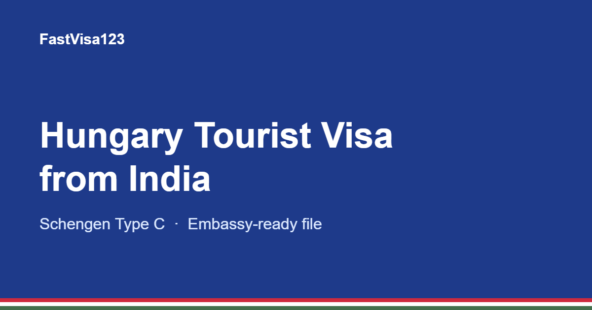 Hungary tourist visa from India