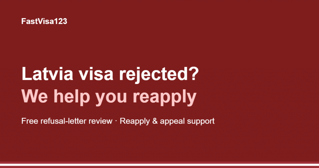 Latvia Schengen visa rejected