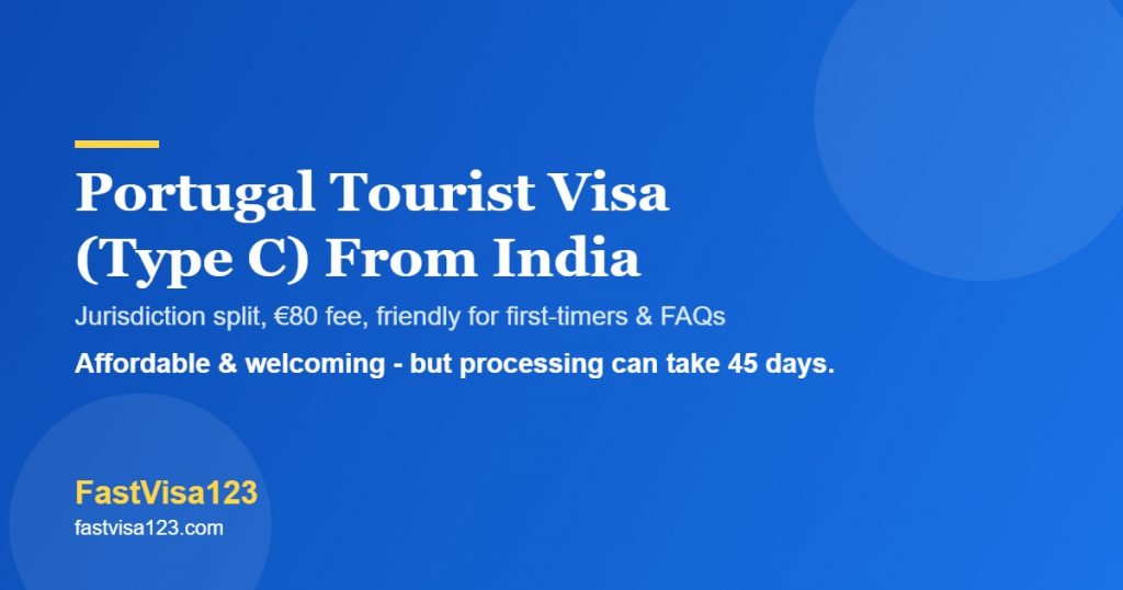 Portugal tourist visa Type C from India 2026 - VFS, fees, documents and FAQs by FastVisa123