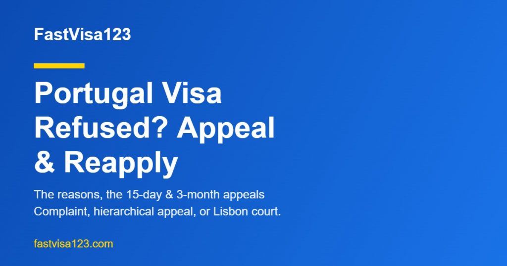 Portugal visa refused - reasons, appeal and reapply guide for Indians 2026 by FastVisa123