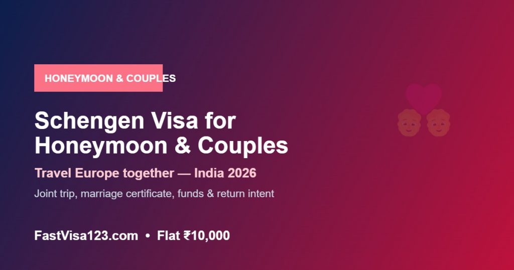 Honeymoon and couples Schengen visa from India 2026 travel Europe together