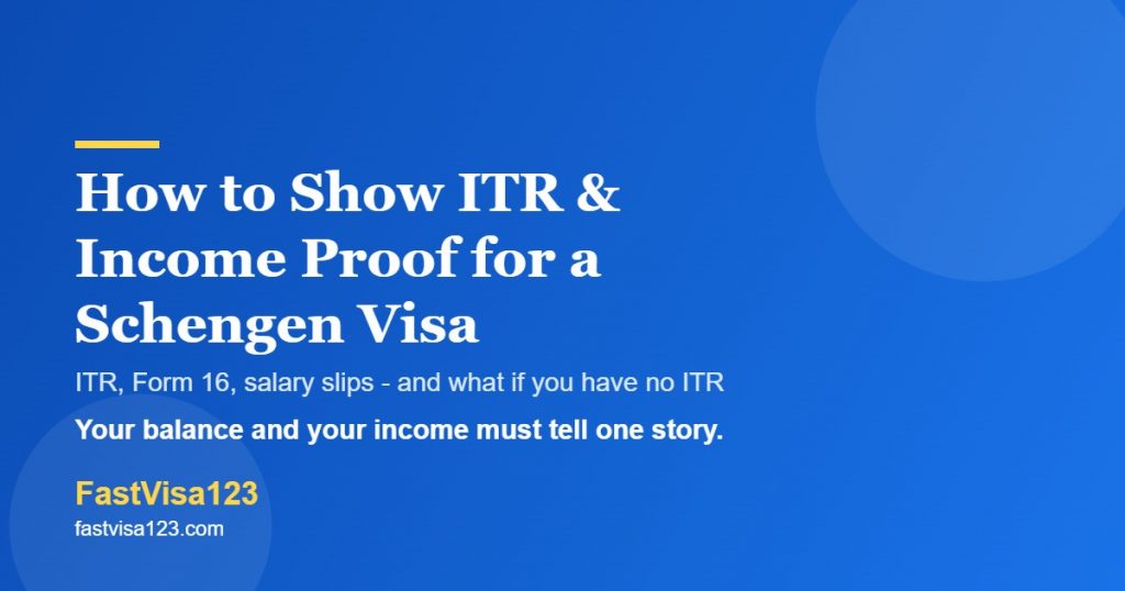 How to show ITR and income proof for a Schengen visa from India 2026 - documents by profile by FastVisa123