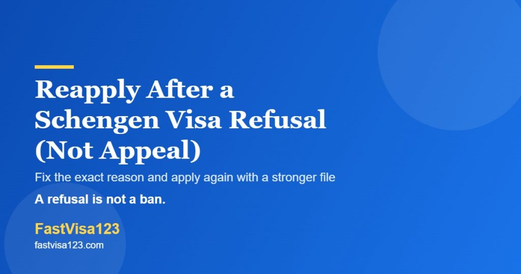 Reapply after a Schengen visa refusal instead of appealing - India 2026 guide by FastVisa123