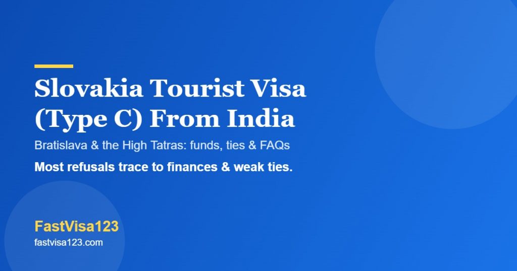 Slovakia tourist visa Type C from India 2026 - VFS, funds, ties and FAQs by FastVisa123