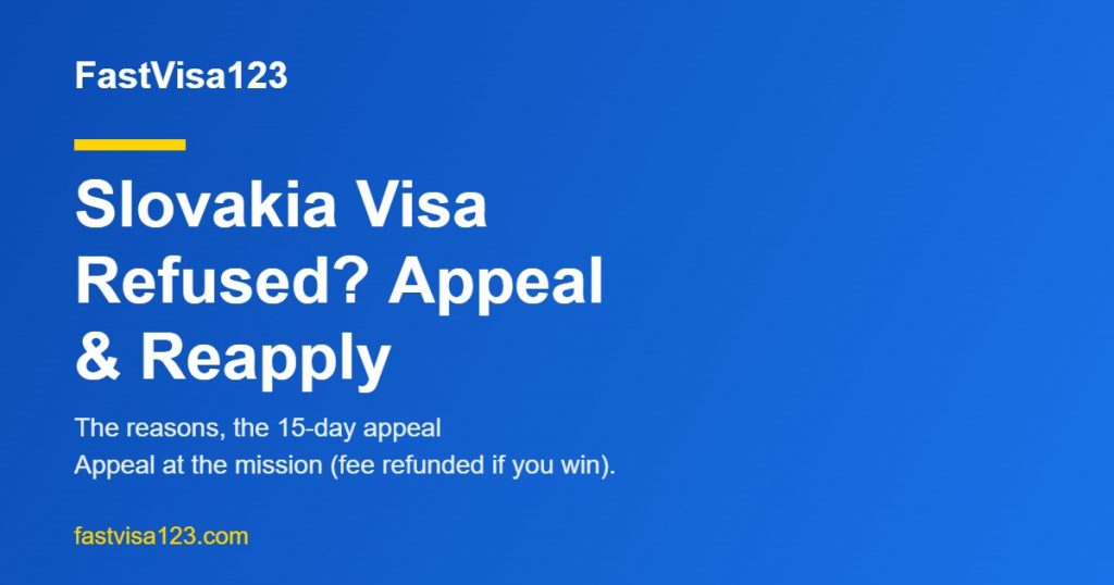 Slovakia visa refused - reasons, appeal and reapply guide for Indians 2026 by FastVisa123
