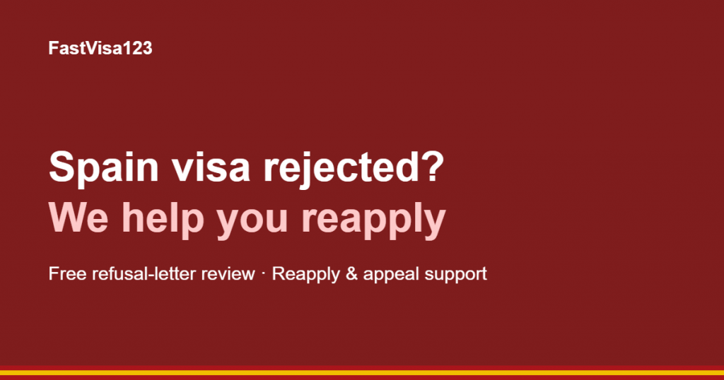 Spain Schengen visa rejected
