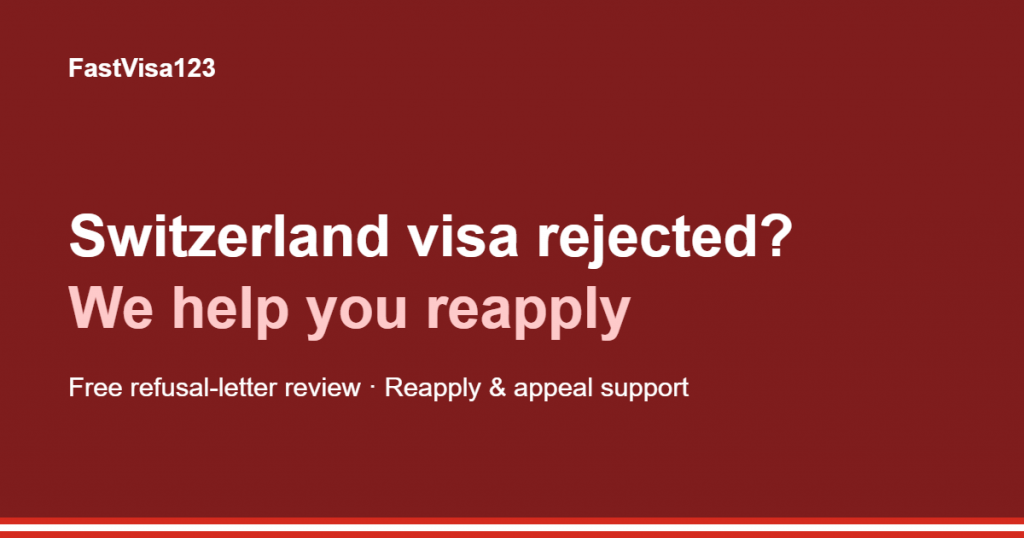 Switzerland Schengen visa rejected