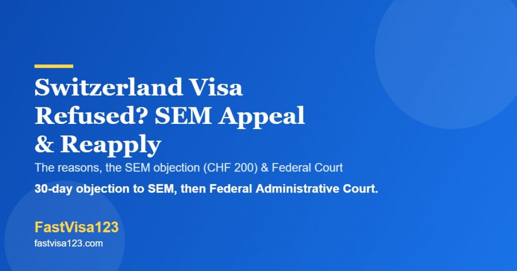 Switzerland visa refused - reasons, SEM appeal and reapply guide for Indians 2026 by FastVisa123